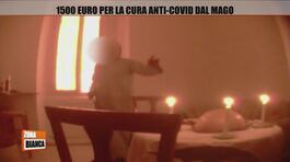1500 euro per la cura anti-Covid dal Mago thumbnail