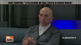 Don Tamponi: "I pellegrini No Vax, colpa di Radio Maria" thumbnail