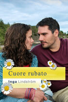 Inga Lindstrom - Cuore rubato Inga Lindstrom - Cuore rubato