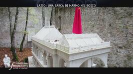 Lazio: una barca di marmo nel bosco thumbnail
