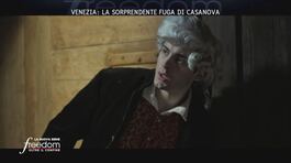 Venezia: la sorprendente fuga di Casanova thumbnail