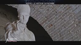 Ascoli: le antiche catacombe thumbnail