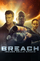 Trailer - Breach - Incubo nello spazio