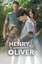 Trailer - Henry, ti presento Oliver