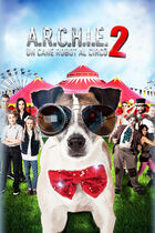 Trailer - A.r.c.h.i.e. un cane robot al circo