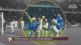 La Moviola di Cesari: Empoli-Milan thumbnail