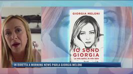 Giorgia Meloni ed il suo libro: "Non è il libro sul mio programma politico, è stato scritto per raccontarmi" thumbnail