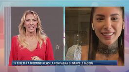 In diretta a Morning News la compagna di Marcell Jacobs thumbnail