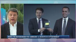 Renzi: "Un referendum per cambiare il reddito di cittadinanza" thumbnail
