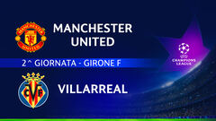 Manchester United-Villarreal: partita integrale