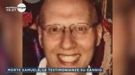 Morte Samuele, le testimonianze su Cannio thumbnail