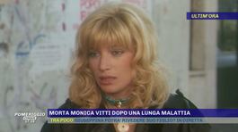 Morta Monica Vitti dopo una lunga malattia thumbnail
