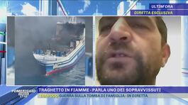 Traghetto in fiamme - Parla uno dei sopravvissuti thumbnail