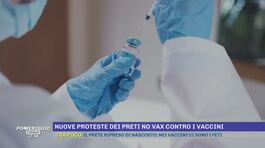 Nuove proteste dei preti no vax contro i vaccini thumbnail