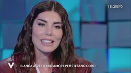 Bianca Atzei: "Il mio amore per Stefano Corti" thumbnail