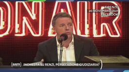 Inchiesta su Renzi, persecuzione giudiziaria? thumbnail