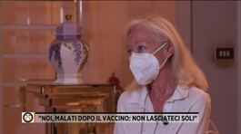 "Noi, malati dopo il vaccino: non lasciateci soli" thumbnail