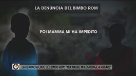 La denuncia choc del bimbo rom: "Mia madre mi costringe a rubare" thumbnail