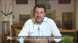 Matteo Salvini: "Quirinale? Ne parliamo a febbraio" thumbnail