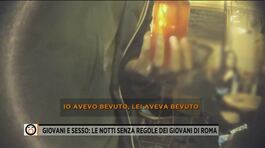 Giovani e sesso: le notti senza regole dei giovani di Roma thumbnail