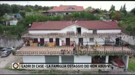 Ladri di case - La famiglia ostaggio dei rom abusivi thumbnail