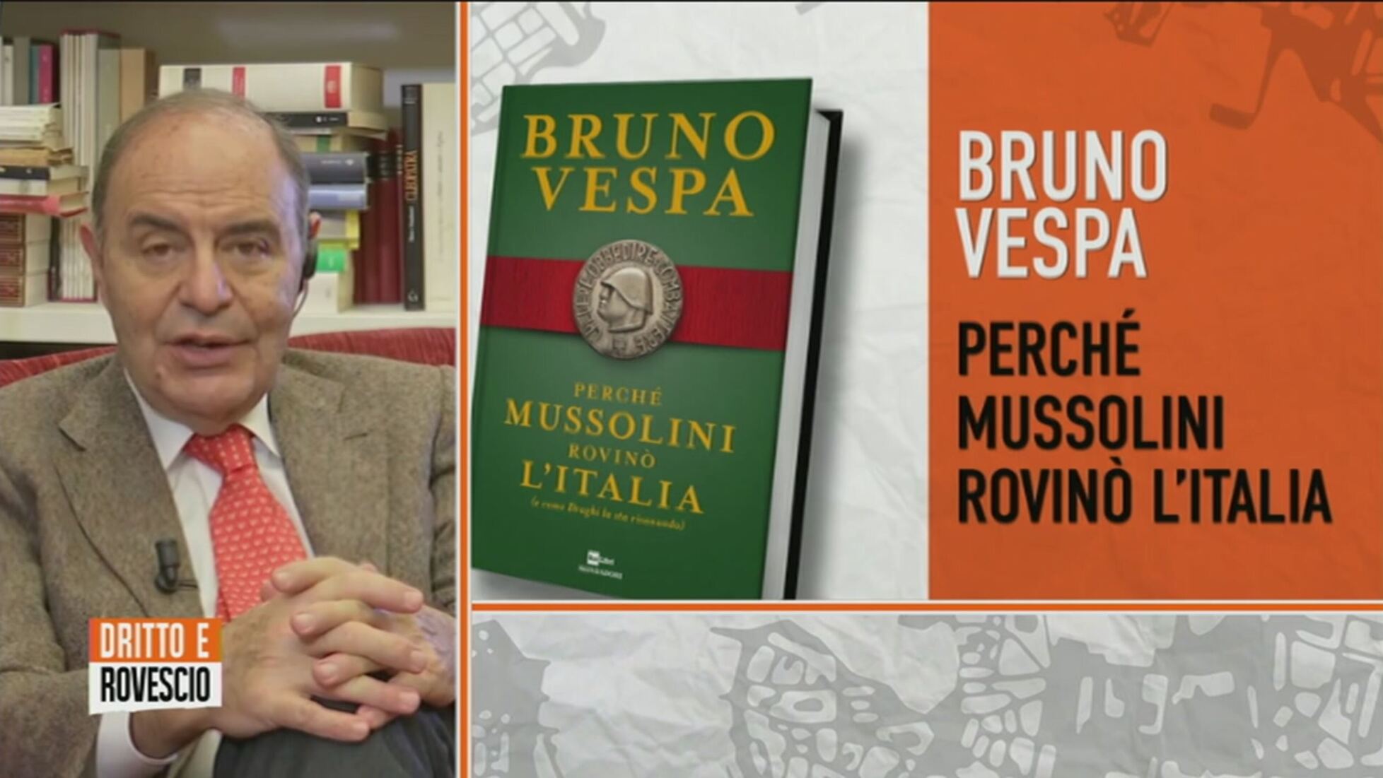 bruno vespa e il suo libro perche mussolini rovino l italia dritto e rovescio video mediaset infinity