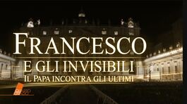 Francesco e gli invisibili: il Papa incontra gli ultimi thumbnail