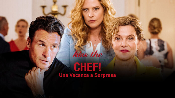 Kiss the Chef - Una vacanza a sorpresa