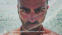 Gianmaria Antinolfi: innamorato dell'amore thumbnail