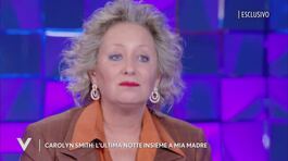 Carolyn Smith: l'ultima notte insieme a mia madre thumbnail