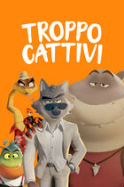 Trailer - Troppo cattivi