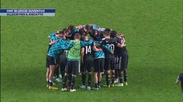 Ore 18 Lecce-Juventus thumbnail