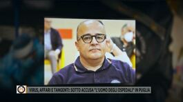 Virus, affari e tangenti: sotto accusa "L'uomo degli ospedali " in Puglia thumbnail