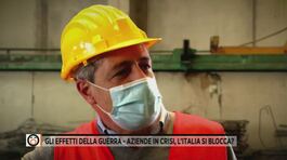 Gli effetti della guerra - Aziende in crisi, l'Italia si blocca? thumbnail