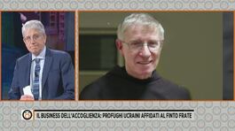 Il business dell'accoglienza: profughi ucraini affidati al finto frate thumbnail