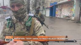 L'assalto finale dei russi in Donbass, il reportage thumbnail