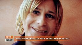 "Insulti continui alla prof trans, non ha rotto" thumbnail