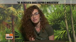 Eleonora: "Io, bloccata dagli Alpini e molestata" thumbnail
