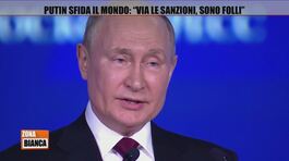 Putin sfida il mondo: "Via le sanzioni, sono folli" thumbnail