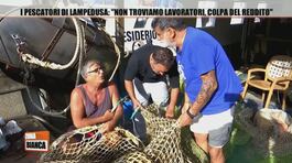 I pescatori di Lampedusa: "Non troviamo lavoratori, colpa del Reddito" thumbnail