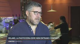 Milano, la pasticceria dove non entrano i contanti thumbnail