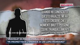 "Diavolo" di Prato, parla una vittima abusata thumbnail