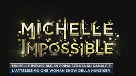 Michelle Impossible, in prima serata su Canale 5 thumbnail