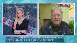 Claudio, l'amico di Lilly: "E' stata portata nel boschetto, non è morta lì" thumbnail