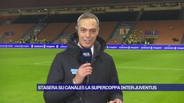 Stasera su Canale 5 la SuperCoppa Inter-Juventus thumbnail