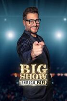 "Big Show": una serata ricca di sorprese