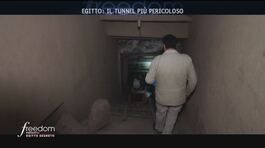 Egitto: il tunnel più pericoloso thumbnail