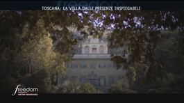 Toscana: la villa dalle presenze inspiegabili thumbnail
