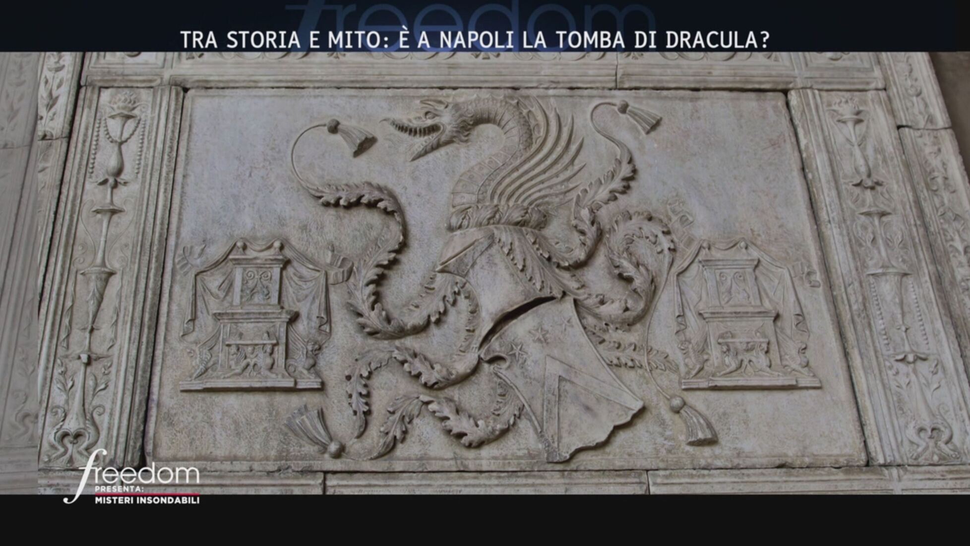 Freedom - Oltre il confine: Tra storia e mito: è a Napoli la tomba di  Dracula? Video | Mediaset Infinity