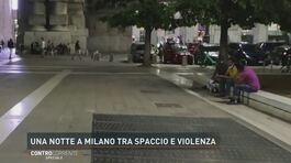 Una notte a Milano tra spaccio e violenza thumbnail
